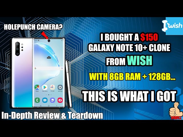 iWish: I bought a $150 Galaxy Note 10+ Clone from WISH...this is what I got! In-Depth Review