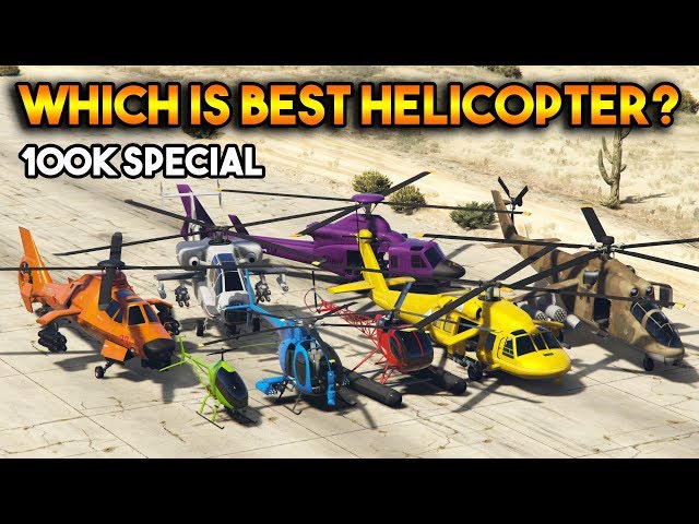 GTA 5 ONLINE : WHICH IS BEST HELICOPTER? ( AFTER SA SUPER SPORT SERIES UPDATE ) [100k Special]