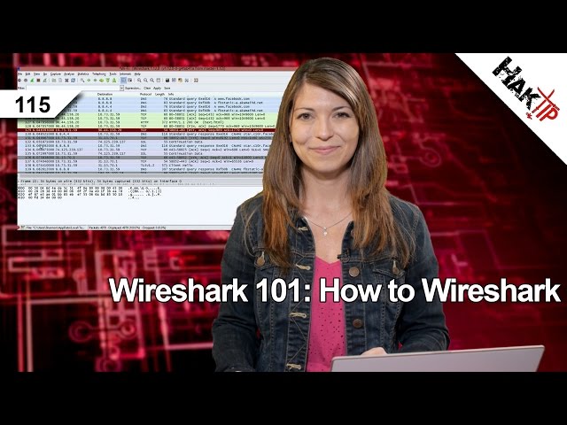 Wireshark 101: How to Wireshark, Haktip 115