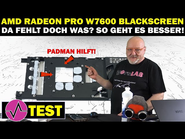 AMD Radeon Pro W7600 mit Black Screen - Schwachstelle am Kühler und fehlende Qualitätskontrolle