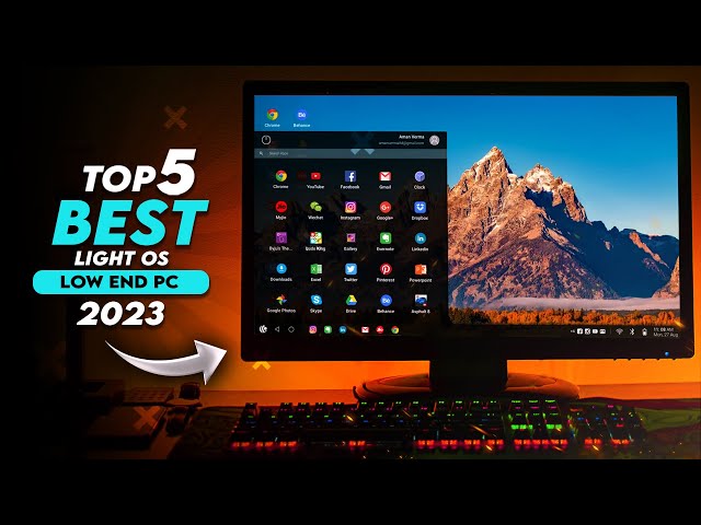 Top 5 Light & Fast OS for Low End PC And Laptop 2023