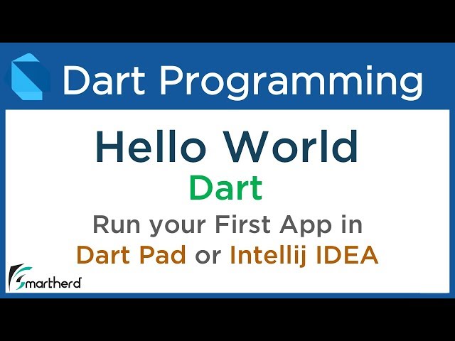 Dart Hello World : Write your First Code in Dart and run it in DartPad or Intellij IDEA #2.1