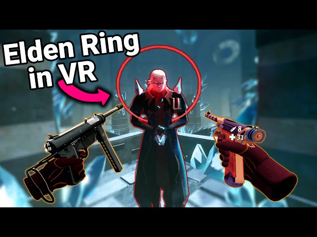 Elden Ring VR with Guns! - The Light Brigade