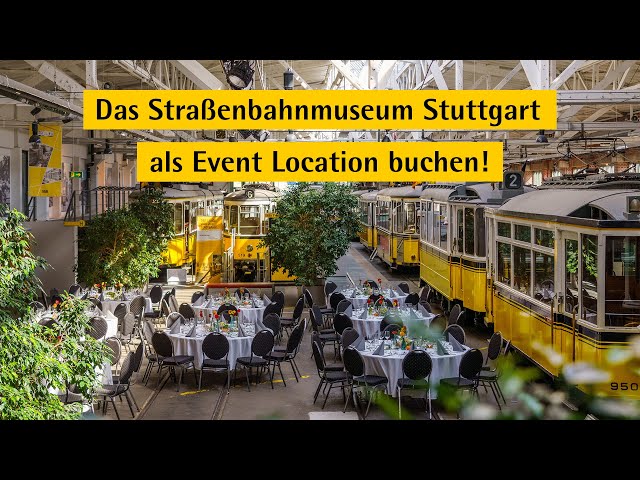 Straßenbahnmuseum Stuttgart als Event Location buchen