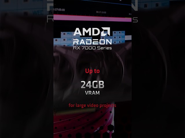 AMD Radeon RX 7900 Series for Premiere Pro - Made for Creators