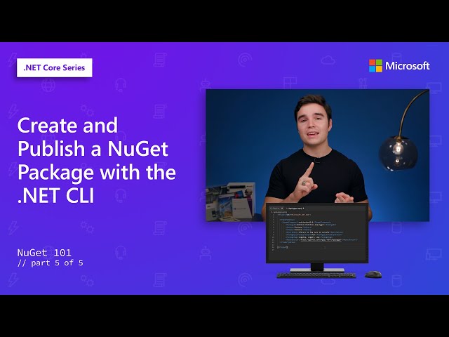 Create and Publish a NuGet Package with the .NET CLI | NuGet 101 [5 of 5]