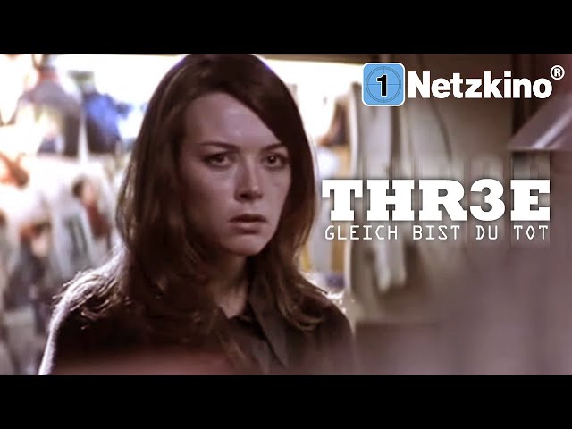 Thr3e – Gleich bist du tot (ganzer Mysteryfilm auf Deutsch, Horrorfilm in voller Länge auf Deutsch)