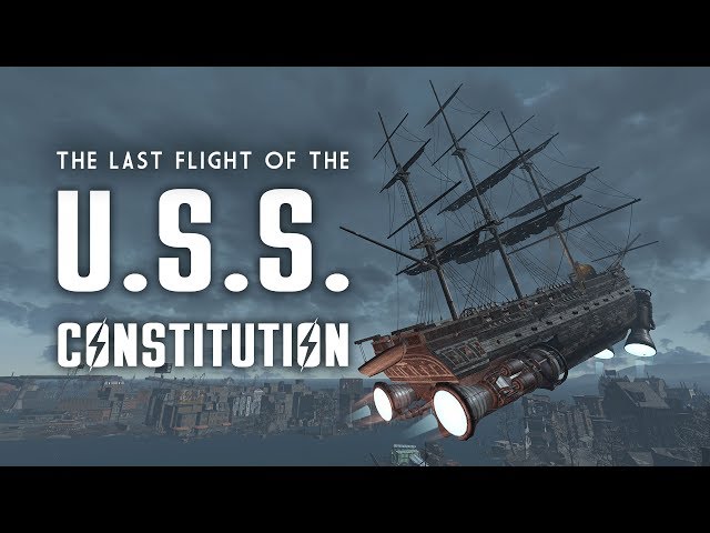 The Last Flight of the U.S.S. Constitution - Fallout 4 Lore