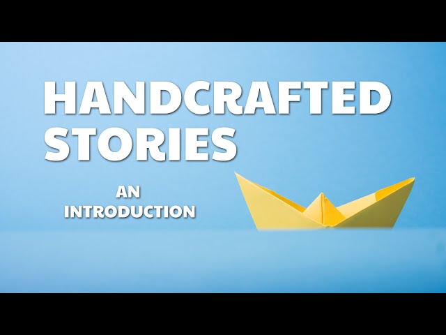 How to Handcraft Your Story