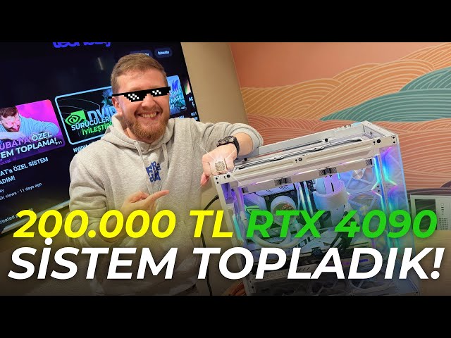 200.000 TL RTX 4090 Sistem Topladık!