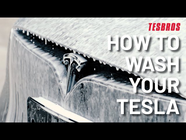 4 Easy Ways to Wash Your Tesla - TESBROS