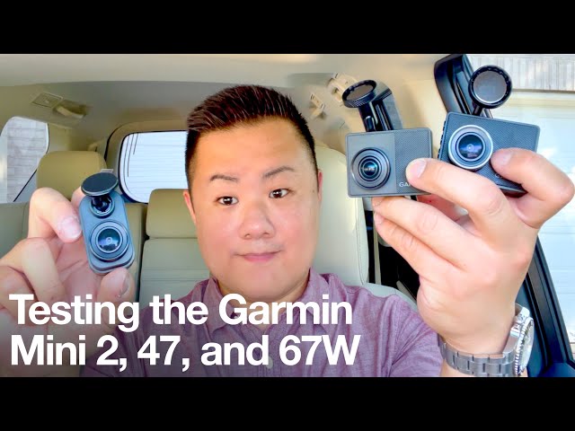 Garmin Dash Cams: testing the Mini 2, 47, and 67W! Plus 10 minutes of sample footage