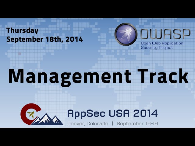 OWASP AppSecUSA 2014 - Management Track