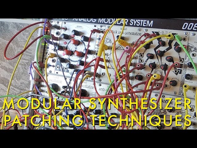 Patching Techniques on the Eurorack Modular Synthesizer