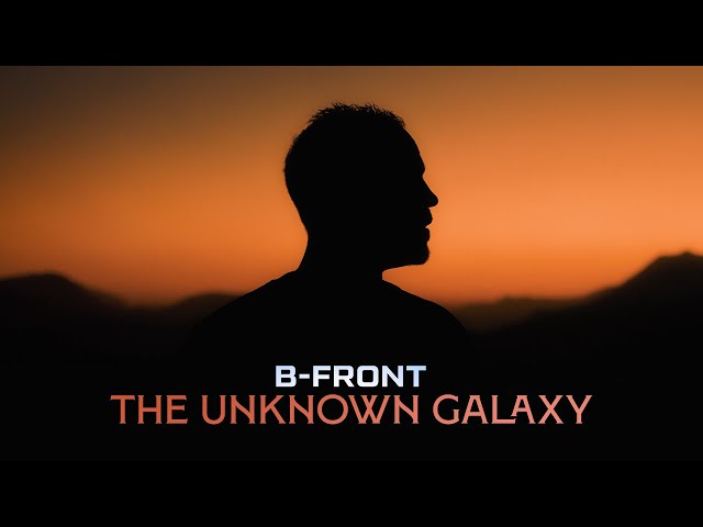 B-Front - The Unknown Galaxy (Official Videoclip)