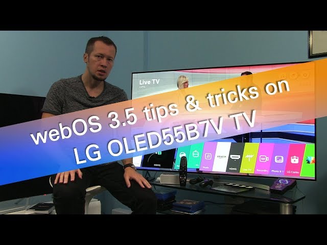 LG webOS 3.5 tips and tricks on OLED55B7 UHD OLED TV