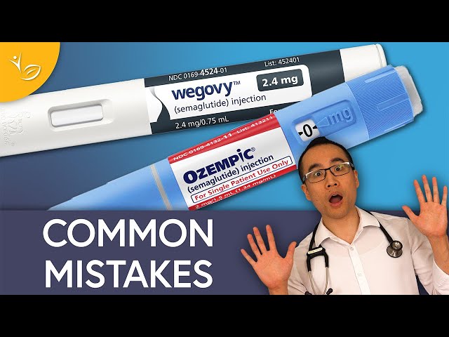 Ozempic and Wegovy: 5 Common Mistakes to Avoid
