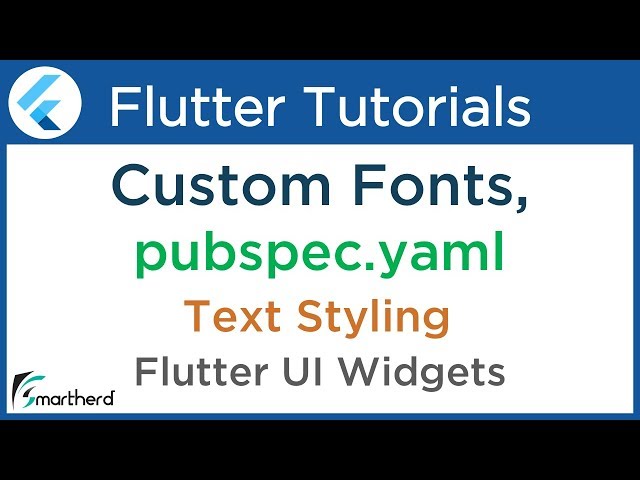 Flutter Custom Fonts in Text widget. Text Style in Flutter. Tutorial for Beginners using Dart #2.3