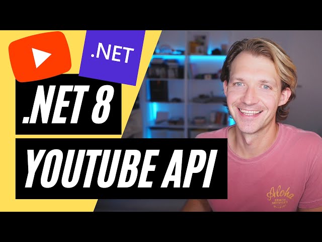 Using the YouTube API with a .NET 8 Web API 📺
