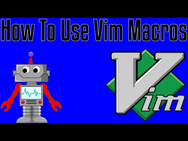 Vim Tutorial Part 6 - How to Use Macros
