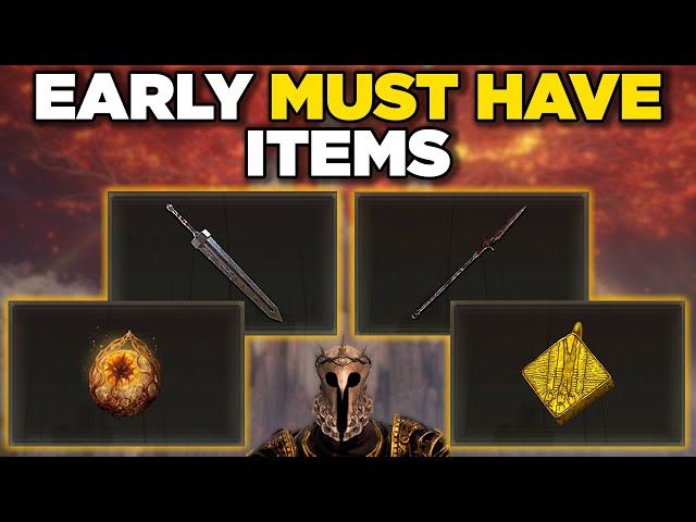 Early Must Have Items to become STRONG from the Start in Elden Ring!