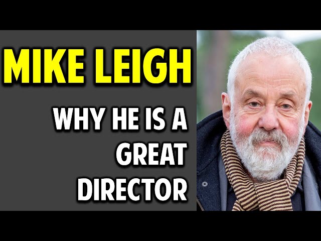 Mike Leigh -- The Great Directors Series (Episode #6)