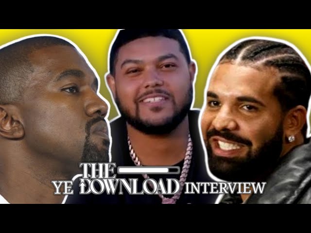 Ye The Download Interview | Drake Diss & Kanye West Exposing The Industry