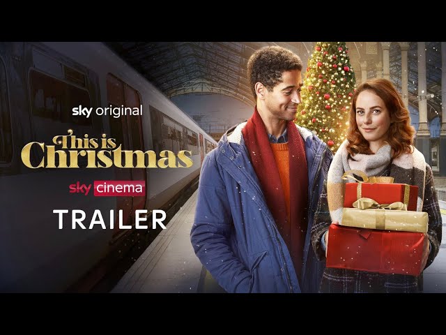 This is Christmas | Official Trailer | Sky Cinema