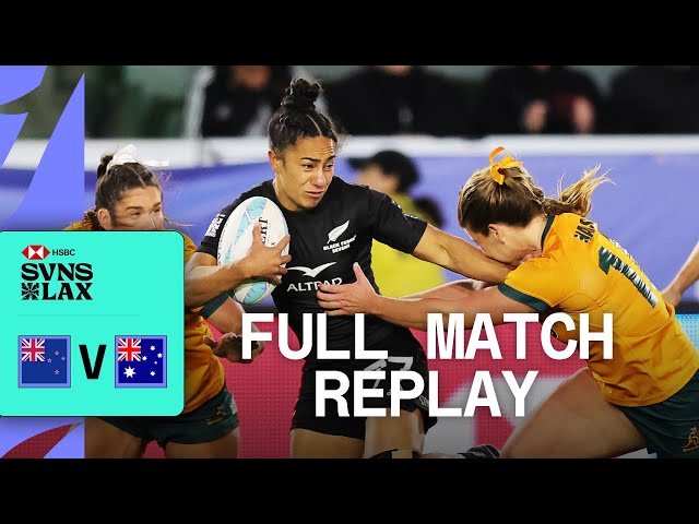 Epic Showdown in Los Angeles | New Zealand v Australia | Women's Final - LA HSBC SVNS - Full Match
