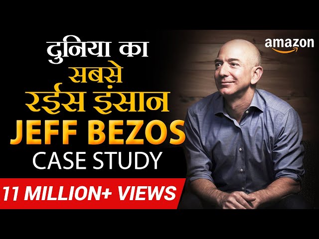 Jeff Bezos | How He Became World's Richest Person | Case Study | Dr Vivek Bindra