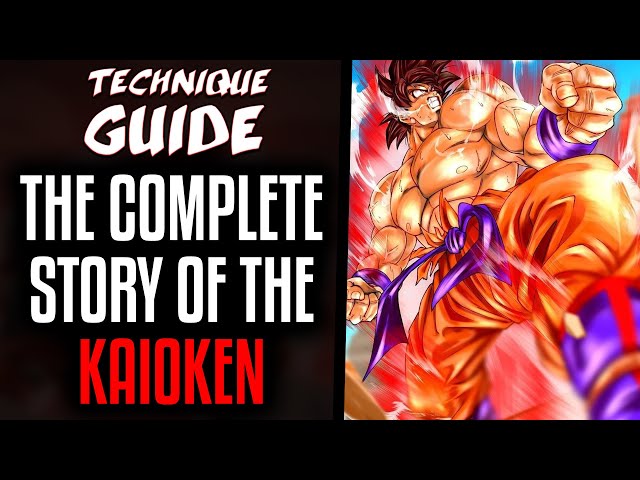The Complete History of the Kaioken Attack from Dragon Ball Z