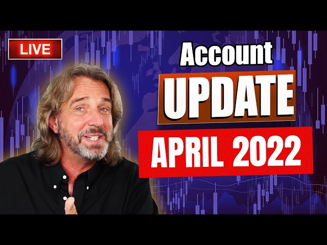 Account Update April 2022 (Episode 239)