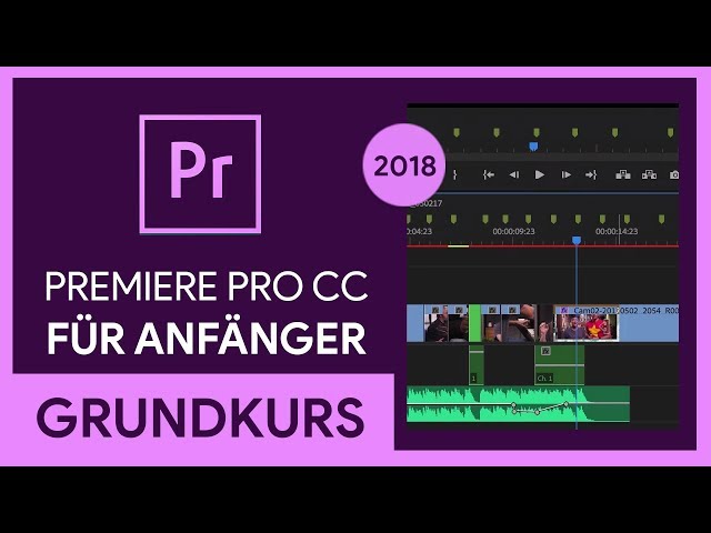 Adobe Premiere Pro CC 2018 Grundkurs für Anfänger (Tutorial)