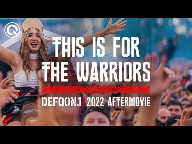 Defqon.1 2022 Aftermovie | This Is For The Warriors