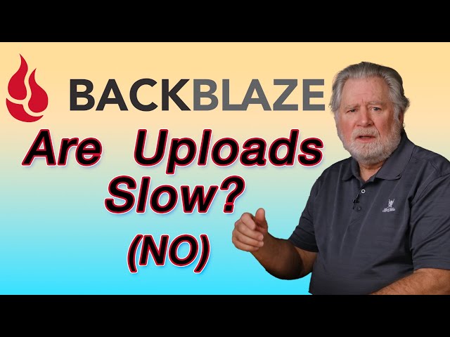 BackBlaze - is it Slow?
