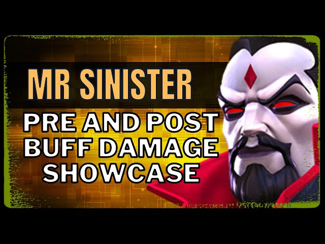 Mr. Sinister Looks GREAT! Pre And Post Buff Damage! With And Without Synergies!