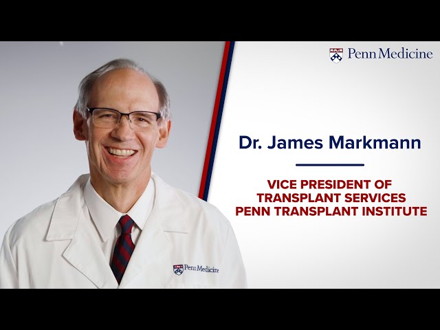 Meet Dr. James Markmann, Vice President of Transplant Services