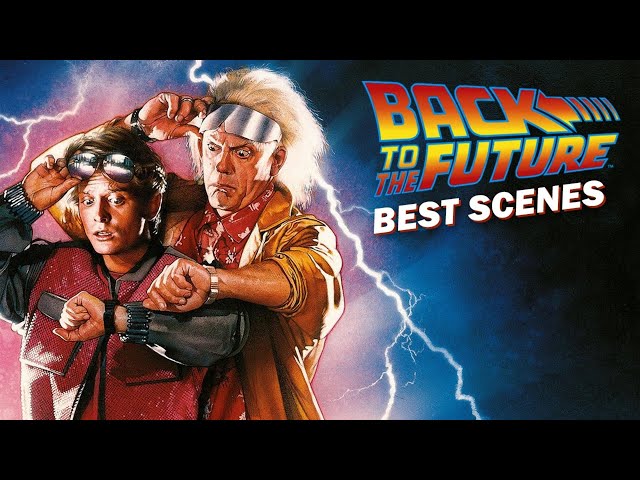 Back to the Future's Best Scenes