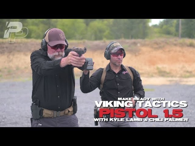Panteao Make Ready with Viking Tactics: Pistol 1.5 with Kyle Lamb & Chili Palmer (Trailer)