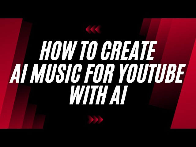 How To Create AI Music With Lyrics For YouTube Videos