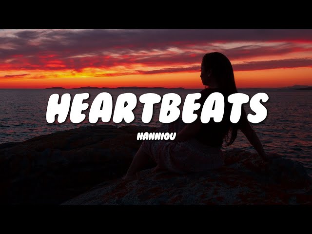 Hanniou - heartbeats (Lyrics)