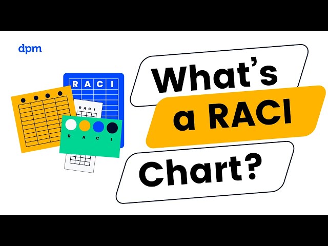 RACI Charts Explained | How to use a RACI Matrix as a Project Manager
