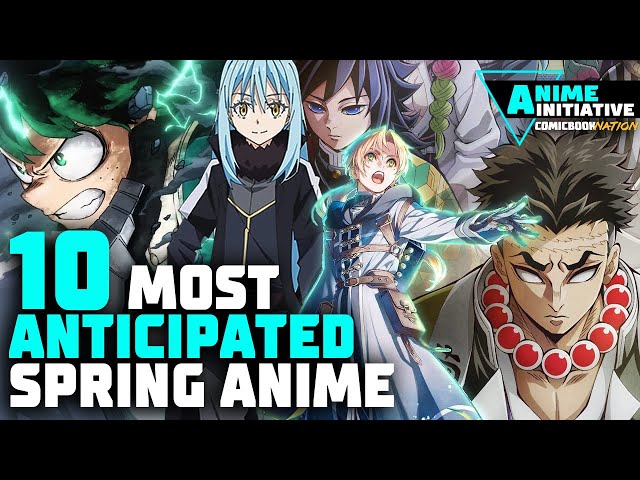 Spring 2024 Anime: 10 Most Anticipated!