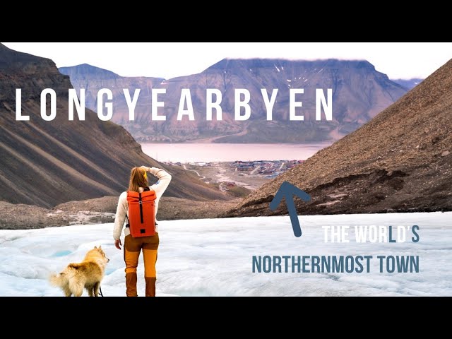 What's life like in the World's Northernmost Town?! | Longyearbyen | SVALBARD