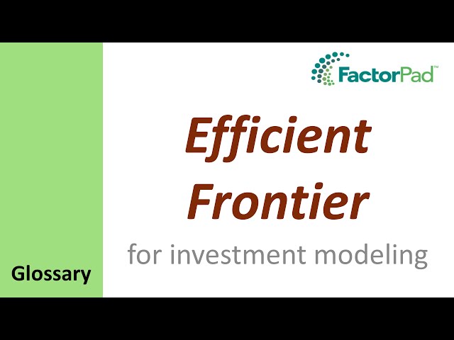 Efficient Frontier definition for investment modeling
