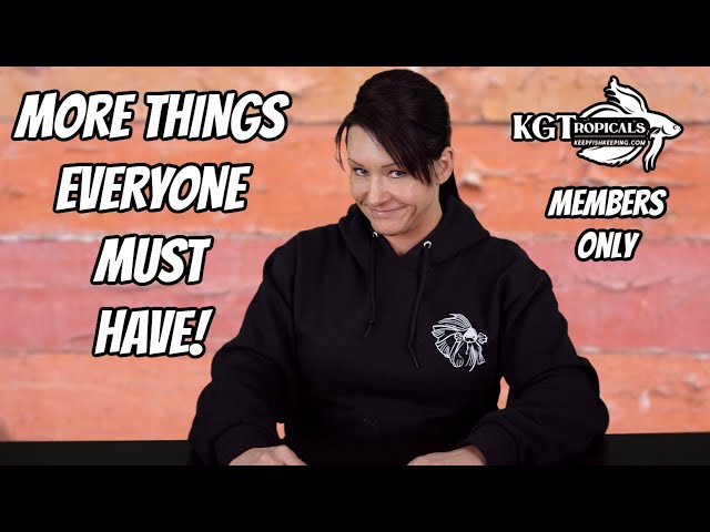 More Things Every Fish Keeper Should Have MEMBERS ONLY