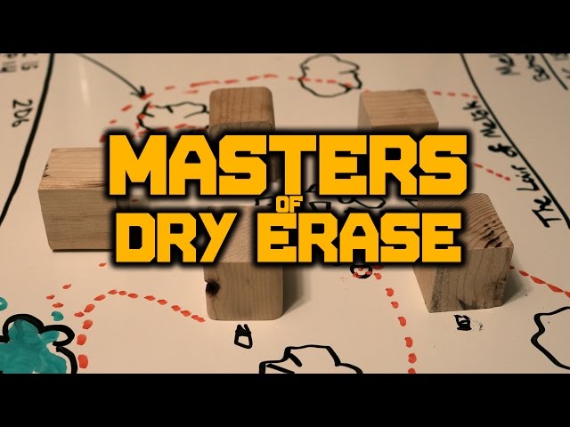 Masters of Dry Erase Ep. 1!