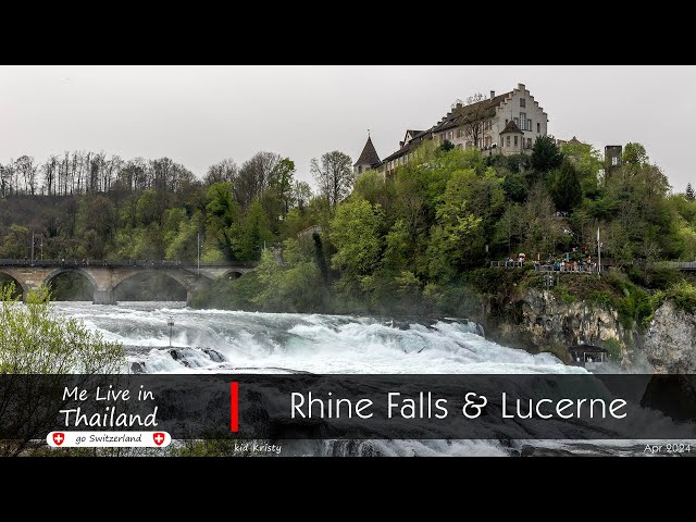 Rhine Falls & Lucerne