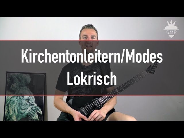 Kirchentonleitern/Modes der Dur-Tonleiter - Mode 7: Lokrisch | Guitar Master Plan