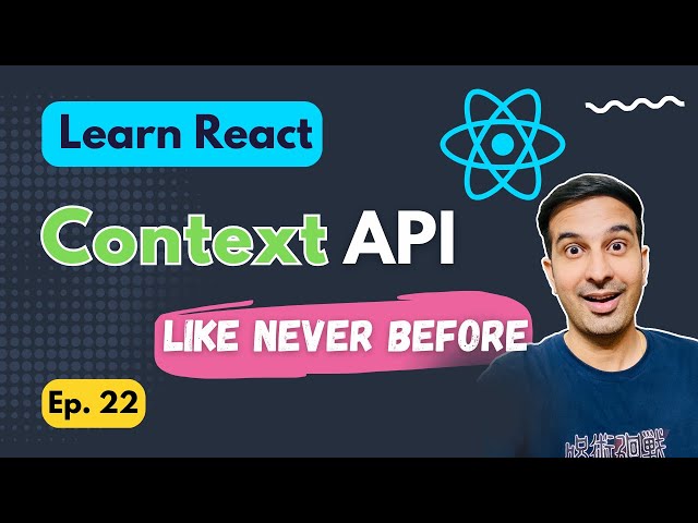 🚀 useContext, Context Provider, etc. - All about Context API in React
